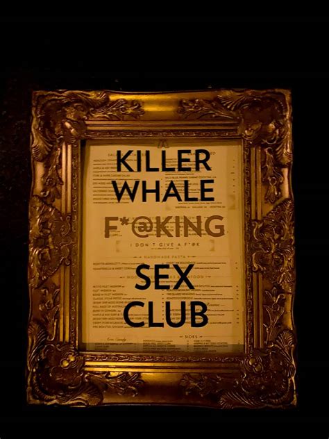 killer whale sex club menu|Killer Whale Sex Club, Phoenix